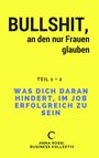 Anna Rossi: Bullshit, an den nur Frauen glauben, Buch