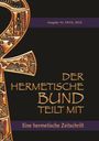 Johannes H. von Hohenstätten: Der hermetische Bund teilt mit: 27, Buch