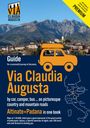 Christoph Tschaikner: Via Claudia Augusta by car, camper, bus, ... "Altinate" +"Padana" Premium, Buch