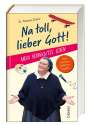 Teresa Zukic: Na toll, lieber Gott!, Buch