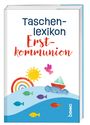 : Taschenlexikon Erstkommunion, Buch