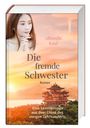 Albrecht Kaul: Die fremde Schwester, Buch