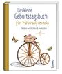 : Das kleine Geburtstagsbuch für Fahrradfreunde, Buch