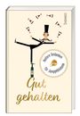 : Gut gehalten, Buch