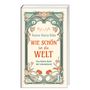 Rainer Maria Rilke: Wie schön ist die Welt, Buch