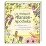 Reinhard Schiller: Die Hildegard-Pflanzen-Apotheke, Buch