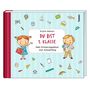 Brigitte Goßmann: Du bist 1. Klasse, Buch