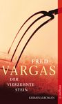 Fred Vargas: Der vierzehnte Stein, Buch
