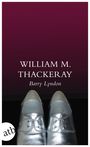 William Makepeace Thackeray: Die Memoiren des Barry Lyndon, Esq., aufgezeichnet von ihm selbst, Buch