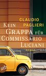 Claudio Paglieri: Kein Grappa für Commissario Luciani, Buch