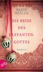 Beate Rösler: Die Reise des Elefantengottes, Buch