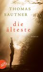 Thomas Sautner: Die Älteste, Buch