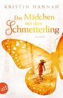 Kristin Hannah: Das Mädchen mit dem Schmetterling, Buch