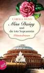Carola Dunn: Miss Daisy und die tote Sopranistin, Buch