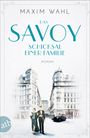 Maxim Wahl: Das Savoy - Schicksal einer Familie, Buch
