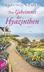 Claudia Romes: Das Geheimnis der Hyazinthen, Buch