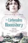 Stefanie H. Martin: Die Liebenden von Bloomsbury - Vita und der Garten der Liebe, Buch
