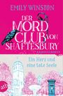 Emily Winston: Der Mordclub von Shaftesbury - Ein Herz und eine tote Seele, Buch