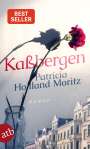 Patricia Holland Moritz: Kaßbergen, Buch