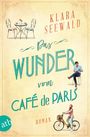 Klara Seewald: Das Wunder vom Café de Paris, Buch