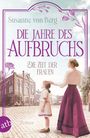 Susanne von Berg: Die Zeit der Frauen - Die Jahre des Aufbruchs, Buch