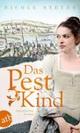 Nicole Steyer: Das Pestkind, Buch