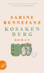 Sabine Rennefanz: Kosakenberg, Buch