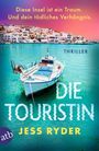 Jess Ryder: Die Touristin, Buch