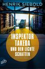 „Inspektor Takeda und der lichte Schatten“ ist in großen weißen Buchstaben auf einem gelben Kreis. Darunter „Kriminalroman“.