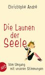 Christophe André: Die Launen der Seele, Buch