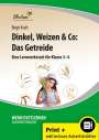Birgit Kraft: Dinkel, Weizen & Co: Das Getreide, Buch