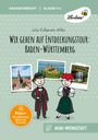 Julia Kulbarsch-Wilke: Wir gehen auf Entdeckungstour: Baden-Württemberg, Buch,Div.