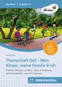 "Deutsch | Klasse 1-6", "Themenheft DaZ – Mein Körper, meine Familie & ich", "Übungsmaterial". Illustration von Kindern im Park.