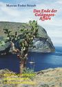 Marcus Fedor Straub: Das Ende der Galápagos-Affäre, Buch
