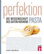 Thomas Vilgis: Perfektion Pasta, Buch