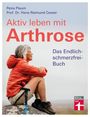 Petra Plaum: Aktiv leben mit Arthrose, Buch