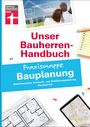 Rüdiger Krisch: Bauherren-Praxismappe Bauplanung, Buch
