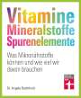 Angela Bechthold: Vitamine, Mineralstoffe, Spurenelemente, Buch