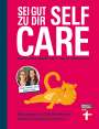 Sabine Hubbertz-Josat: Self Care - sei gut zu dir, Buch