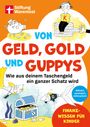 Andrea Schwendemann: Von Geld, Gold und Guppys, Buch