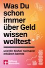 Clemens Schömann-Finck: Was Du schon immer über Geld wissen wolltest, Buch