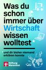 Olaf Wittrock: Was du schon immer über Wirtschaft wissen wolltest, Buch