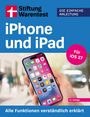 „iPhone und iPad“, „Für iOS 27“, „Stiftung Warentest“, „Alle Funktionen verständlich erklärt“. Eine Hand hält ein iPhone.