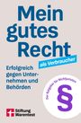 Werner Siepe: Mein gutes Recht als Verbraucher, Buch