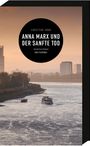 Christine Grän: Anna Marx und der sanfte Tod, Buch