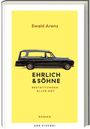 Ewald Arenz: Ehrlich & Söhne (Sonderausgabe), Buch