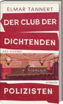 Elmar Tannert: Der Club der dichtenden Polizisten, Buch