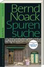 Bernd Noack: Spurensuche - Neuauflage, Buch