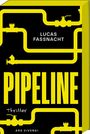 Lucas Fassnacht: Pipeline, Buch
