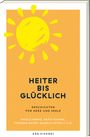Vivendi Ars: Heiter bis glücklich - Geschichten für Herz und Seele, Buch